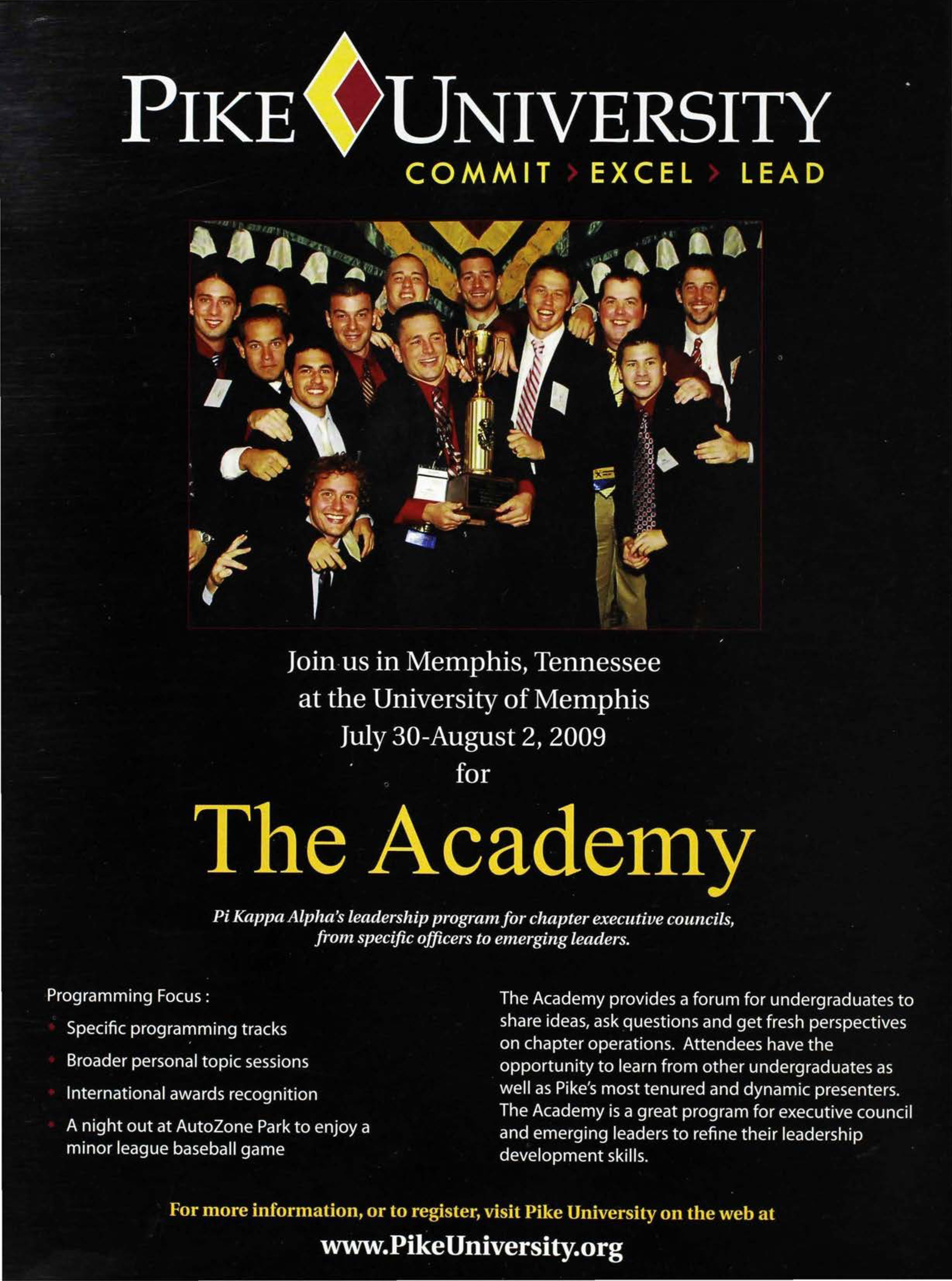 Pike University the Academy, Summer 2009